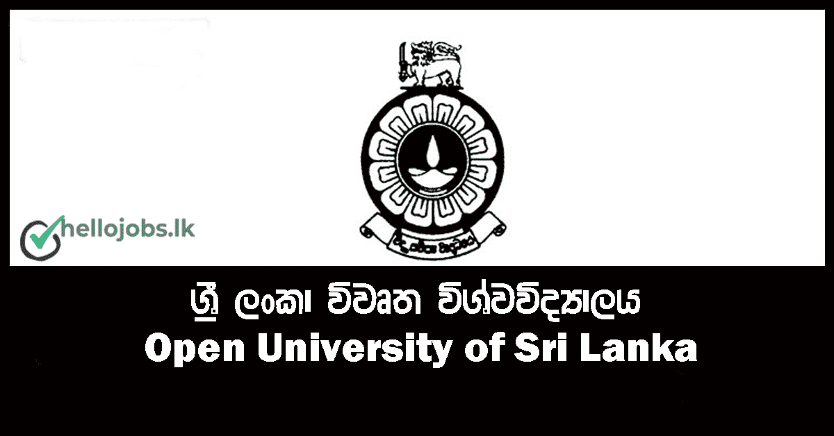 University Job In Sri Lanka Project Assistant - Open University of Sri ...