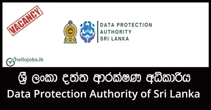 Data Protection Authority of Sri LankaJob vacancies